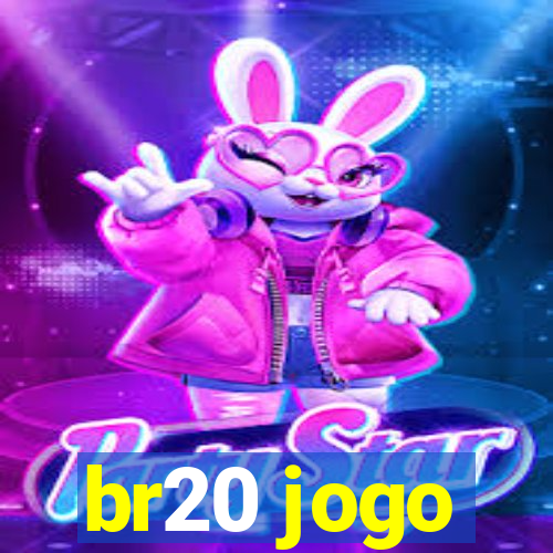 br20 jogo